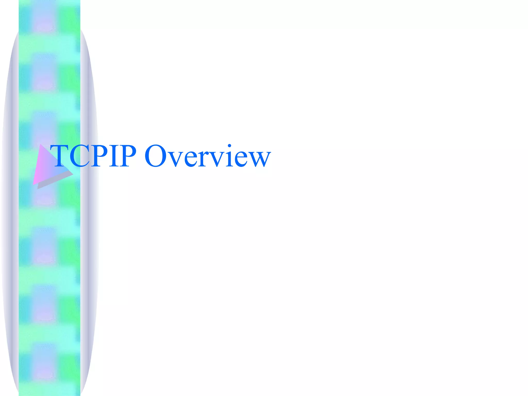 TCPIP Overview 