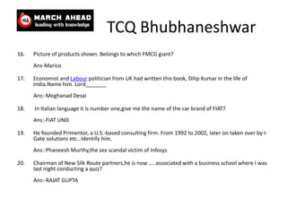TCQ Bhubhaneshwar<br />Picture of products shown. Belongs to which FMCG giant? Ans-Marico<br />Economist and Labour politi...