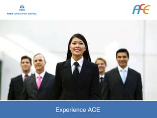 Experience ACE 