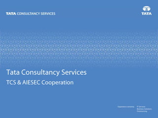 Tata Consultancy Services TCS & AIESEC Cooperation 