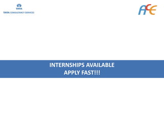 INTERNSHIPS AVAILABLE
     APPLY FAST!!!
 
