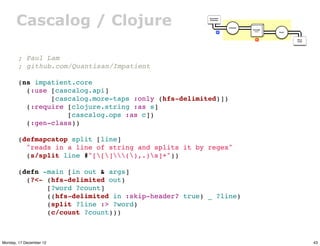 Cascalog / Clojure                            Document
                                                     Collection



...