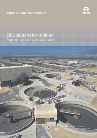 EIS Solutions for Utilities
Engineering and Industrial Services
 