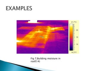 Fig 7,Building moisture in
roof(14)
 