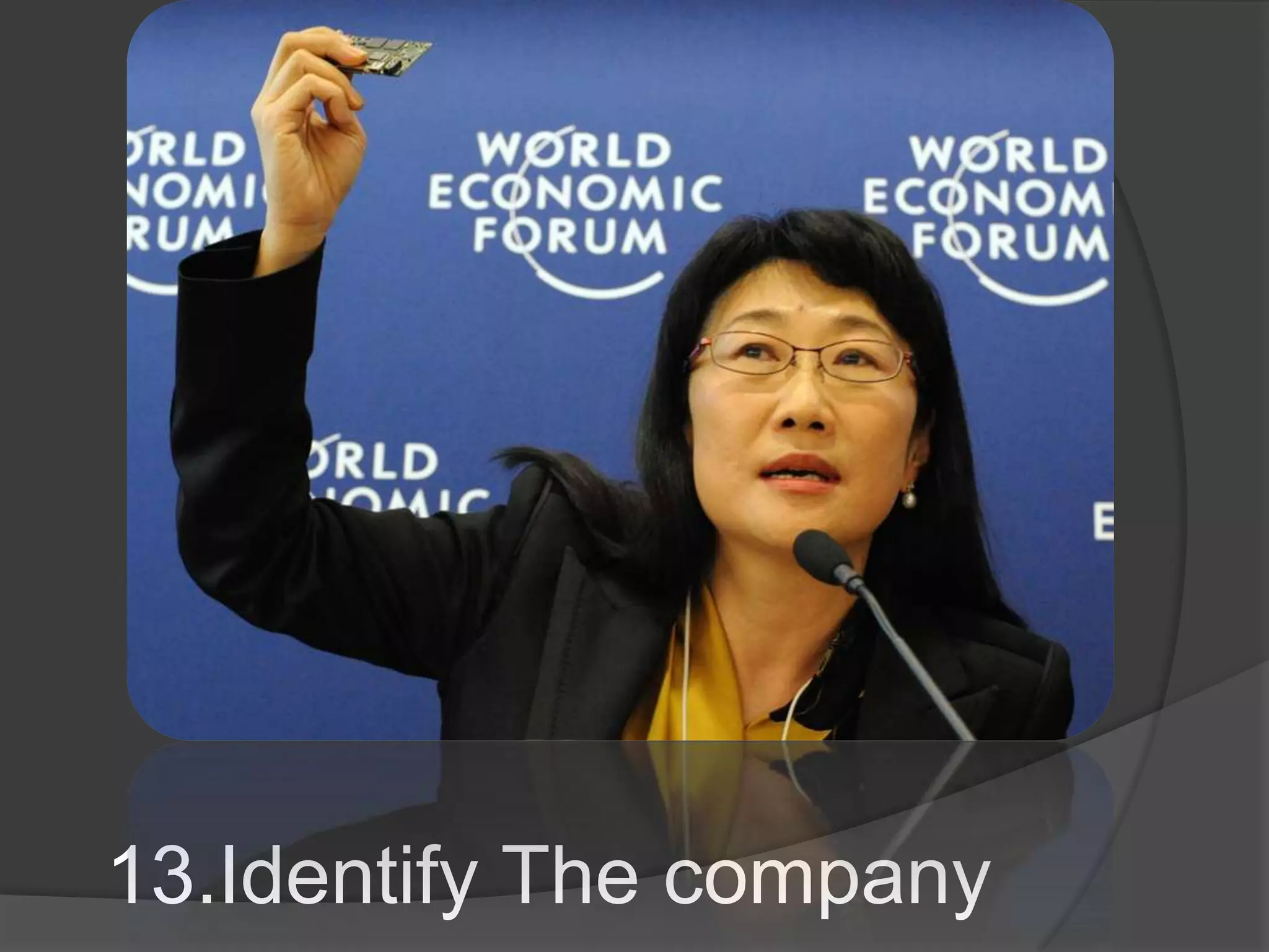    13.Identify The company  