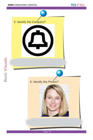 Basic Visuals 
5. Identify this Company? 
6. Identify this Person? 
Page 14 
 