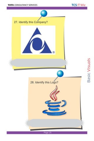 Basic Visuals 
27. Identify this Company? 
28. Identify this Logo? 
Page 25 
 