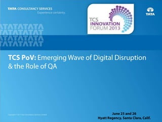 Tcs Pov: Emerging Wave Of Digital Disruption & The Role Of Qa By Siva…