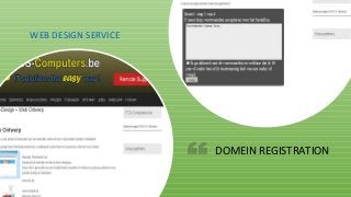 DOMEIN REGISTRATION
WEB DESIGN SERVICE
 