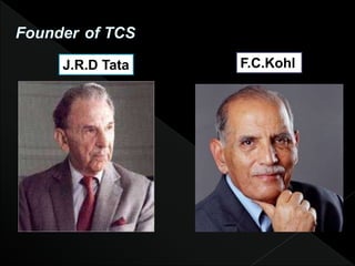 F.C.Kohl
i
J.R.D Tata
 