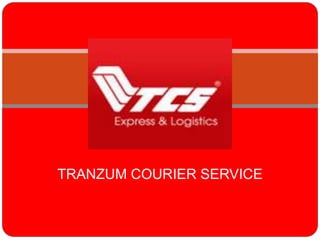 TRANZUM COURIER SERVICE
 