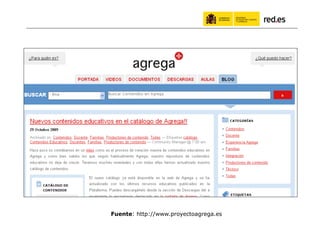 Fuente: http://www.proyectoagrega.es
 