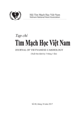 Số 80, tháng 10 năm 2017
Vietnam National Heart Association
Hội Tim Mạch Học Việt Nam
 