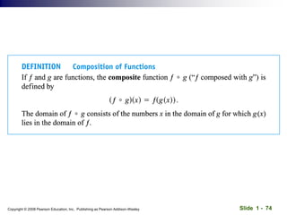 Slide 1 - 74
Copyright © 2008 Pearson Education, Inc. Publishing as Pearson Addison-Wesley
 
