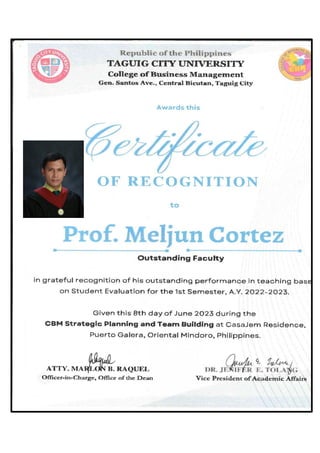 2023 TCU CBM - Recognition Outstanding Faculty AY 1st 2022-2023 of MELJUN CORTES