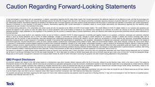 Caution Regarding Forward-Looking Statements
3
of new technologies in accordance with our expectations. In addition, assumptions regarding the Elk Valley Water Quality Plan include assumptions that additional treatment will be effective at scale, and that the technology and
facilities operate as expected. Reserve and resource life estimates assume the mine life of longest lived resource in the relevant commodity is achieved, assumes production at planned rates and in some cases development of as
yet undeveloped projects. Assumptions regarding the benefits of the Neptune Bulk Terminals expansion and other projects include assumptions that the project is constructed and operated in accordance with current expectations.
Payment of dividends is in the discretion of the board of directors. Assumptions regarding QB2 include assumption of completion based on current project assumptions and assumptions regarding the final feasibility study.
Assumptions are also included in the footnotes to the slides.
The forward-looking statements in this presentation and actual results will also be impacted by the effects of COVID-19 and related matters. The overall effects of COVID-19 related matters on our business and operations and
projects will depend on how quickly our sites can safely return to normal operations, and on the duration of impacts on our customers and markets for our products, all of which are unknown at this time. Returning to normal
operating activities is highly dependent on the progression of the pandemic and the success of measures taken to prevent transmission, which will influence when health and government authorities remove various restrictions on
business activities.
Factors that may cause actual results to vary materially include, but are not limited to: extended COVID-19 related suspension of activities and negative impacts on our suppliers, contractors, employees and customers; extended
delays in return to normal operations due to COVID-19 related challenges; changes in commodity and power prices, changes in market demand for our products; changes in interest and currency exchange rates; acts of
governments and the outcome of legal proceedings; inaccurate geological and metallurgical assumptions (including with respect to the size, grade and recoverability of mineral reserves and resources); unanticipated operational
difficulties (including failure of plant, equipment or processes to operate in accordance with specifications or expectations, cost escalation, unavailability of materials and equipment, government action or delays in the receipt of
government approvals, industrial disturbances or other job action, adverse weather conditions and unanticipated events related to health, safety and environmental matters); union labour disputes; political risk; social unrest; failure
of customers or counterparties (including logistics suppliers) to perform their contractual obligations; changes in our credit ratings; unanticipated increases in costs to construct our development projects, difficulty in obtaining permits;
inability to address concerns regarding permits of environmental impact assessments; current and new technologies relating to our Elk Valley water treatment efforts and other sustainability goals and targets may not perform as
anticipated or may not be available, and ongoing monitoring may reveal unexpected environmental conditions requiring additional remedial measures; and changes or further deterioration in general economic conditions. QB2 timing
may be impacted by delays in obtaining permits and other approvals. Timing of first production at QB2 may be impacted by continued suspension of construction due to COVID-19.
We assume no obligation to update forward-looking statements except as required under securities laws. Further information concerning risks and uncertainties associated with these forward-looking statements and our business
can be found in our Annual Information Form for the year ended December 31, 2019, filed under our profile on SEDAR (www.sedar.com) and on EDGAR (www.sec.gov) under cover of Form 40-F, as well as subsequent filings.
Please see our third quarter management’s discussion and analysis dated October 26, 2020 for further information concerning the guidance and other forward looking statements in this presentation.
QB2 Project Disclosure
All economic analysis with respect to the QB2 project based on a development case which includes inferred resources within the life of mine plan, referred to as the Sanction Case, which is the case on which Teck based its
development decision for the QB2 project. Inferred resources are considered too speculative geologically to have the economic considerations applied to them that would enable them to be categorized as mineral reserves. Inferred
resources are subject to greater uncertainty than measured or indicated resources and it cannot be assumed that they will be successfully upgraded to measured and indicated through further drilling. Nonetheless, based on the
nature of the mineralization, Teck has used a mine plan including inferred resources as the development mine plan for the QB2 project.
The economic analysis of the Sanction Case, which includes inferred resources, may be compared to economic analysis regarding a hypothetical mine plan which does not include the use of inferred resources as mill feed, referred
to as the Reserve Case, and which is set out in Appendix slides “QB2 Project Economics Comparison” and “QB2 Reserves and Resources Comparison”.
The scientific and technical information regarding the QB2 project and Teck's other material properties was prepared under the supervision of Rodrigo Marinho, P. Geo, who is an employee of Teck. Mr. Marinho is a qualified person,
as defined under National Instrument 43-101.
 