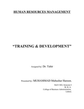 T&D   Training & Development Assignment By Mmh