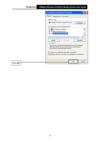 TD-W8151N 150Mbps Wireless N ADSL2+ Modem Router User Guide
71
Click OK
 