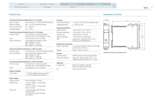 RB223 3
Application / FunctionOverview
Electrical connection Price table Contact
Go to
shop
DimensionsTechnical data
Technical data Dimensions (in inches)
Current transmission direction Non-Ex → Ex; Input
Function range 0 to 40 mA (to 22 mA for specified accuracy)
Effective voltage Max. < 26 V for specified accuracy
Short circuit current Imax = 100 mA
Limiting voltage Umax = 30 V
Current transmission direction Non-Ex → Ex; Output
Function range 0 to 40 mA (to 22 mA for specified
accuracy), max. current depends on load
Load Load resistance max. 0 to 600 Ω
Type of protection Intrinsically safe according to ATEX:
Max. voltage: Uo ≤ 28 V
Max. current: Io ≤ 93 mA
Max. power: Po ≤ 660 mW
Current transmission direction Ex → Non-Ex; Input
Function range 0 to 40 mA (to 22 mA for specified accuracy)
Type of protection Intrinsically safe according to ATEX:
Max. voltage: Ui ≤ 30 V
Max. current: Ii ≤ 100 mA
Max. power: Pi ≤ 750 mW
Current transmission direction Ex → Non-Ex; Output
Function range 0 to 40 mA (to 22 mA for specified
accuracy), max. current depends on load
Load Load resistance max. 0 to 600 Ω
Galvanic isolation
Test voltage > 1.5 kV AC between input and output
> 1.5 kV AC between the channels
Power supply
Starting current Own consumption < 50 µA
Voltage drop < (1.9 V + 400 Ω × current loop)
for nonEx → Ex
< (3.9 V + 120 Ω × current loop)
for Ex → nonEx
Power loss < 0.2 W at 20 mA (per channel)
without HART®
< 0.3 W at 20 mA (per channel)
with HART®
0.89
4.41
3.78
4.33
Installation according to instruction manual
Accuracy
Current transmission < ± 10 µA + 0.15 % from measured value
Temperature drift ≤ ± 0.01 %/ 10 K
Operating conditions
Ambient temp. -20 to +60 °C (-4 to +140 °F)
Storage temperature -20 to +80 °C (-4 to +176 °F)
Climate class To IEC 60 654-1 class B2
Relative humidity < 95 % without condensation
EMC Interference immunity to IEC 61 326
(industry) and NAMUR NE21
Mechanical construction
Dimens. (W×H×D) 22.5×96×112 (0.89”×3.78”×4.33”) for DIN
rail to IEC 60 715 TH35
Weight Approx. 150 g (5.29 oz.)
General
Communication HART® protocol: bi-directional possible
Frequency response 650 Hz for 500 Ω load for nonEx -> Ex
1300 Hz for 500 Ω load for Ex -> nonEx
Approvals
Ex approvals ATEX II (1) GD [EEx ia] IIC/IIB
ATEX II (1) GD [EEx ib] IIC/IIB
SIL Can be used up to SIL3
 