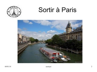 Sortir à Paris

04/01/14

azertyui

2

 