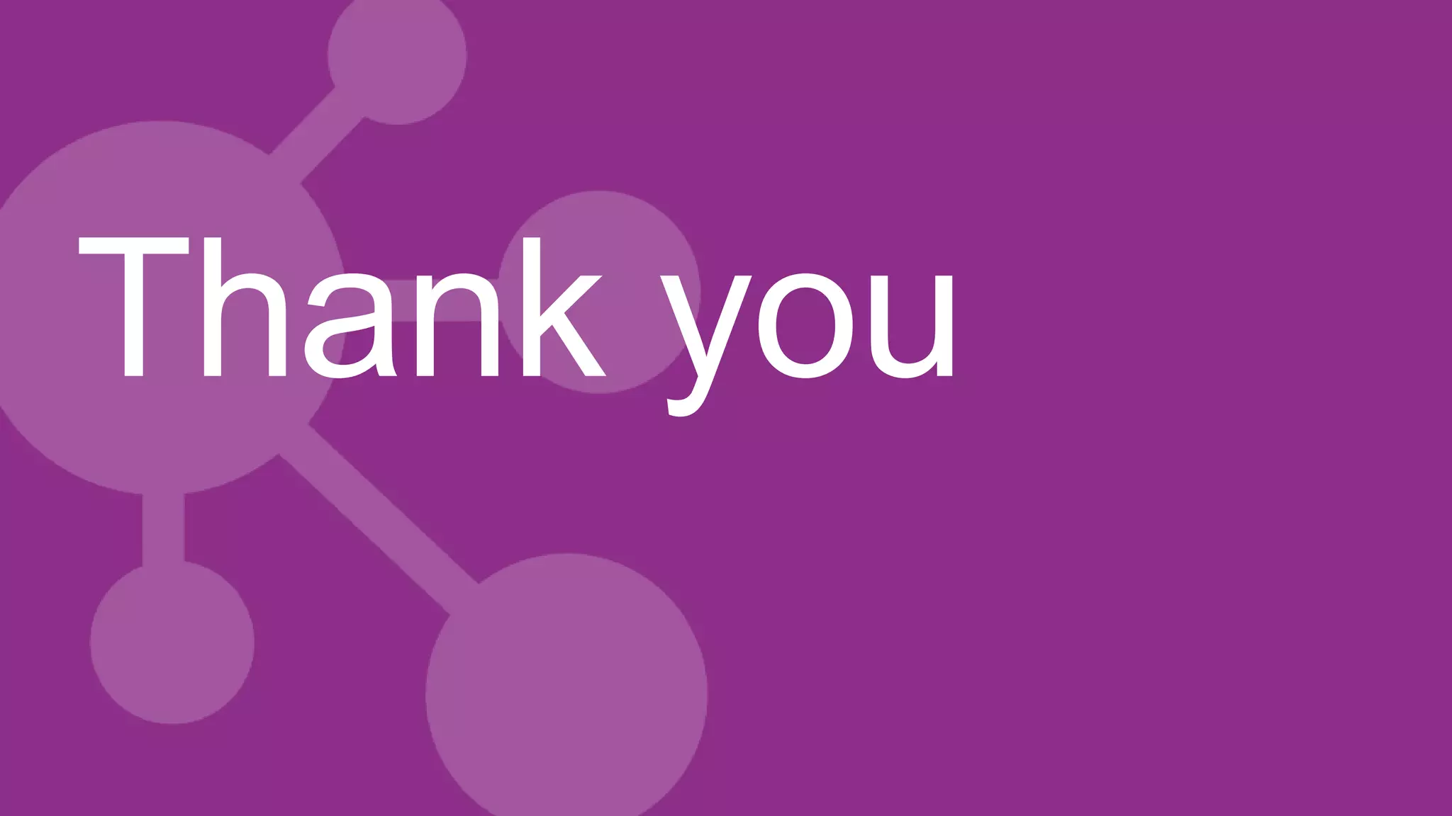 Thank you
 