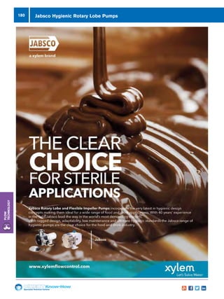 Specialist Technical Centres
Know-How
Flow
Technology
180 Jabsco Hygienic Rotary Lobe Pumps
 