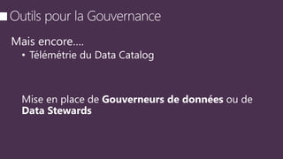 • Télémétrie du Data Catalog
 