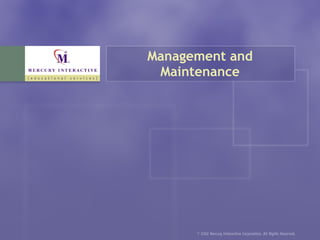 Management and Maintenance 