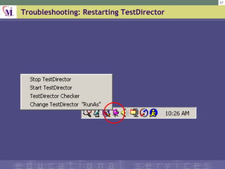 Troubleshooting: Restarting TestDirector 