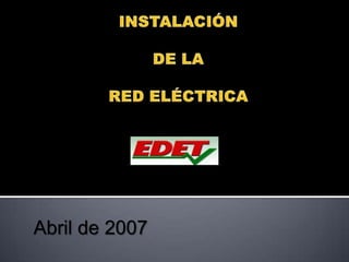 Abril de 2007
 