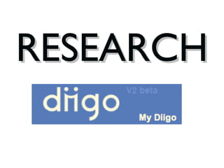 RESEARCH 