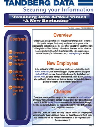 Feb 2012 ● Issue : TDA 001-02-2012




Contents

 Overview
 New
 Employees
 Changes

 Getting
 to Know
 the family

 Message
 from the
 VP




                                          Page 1
 
