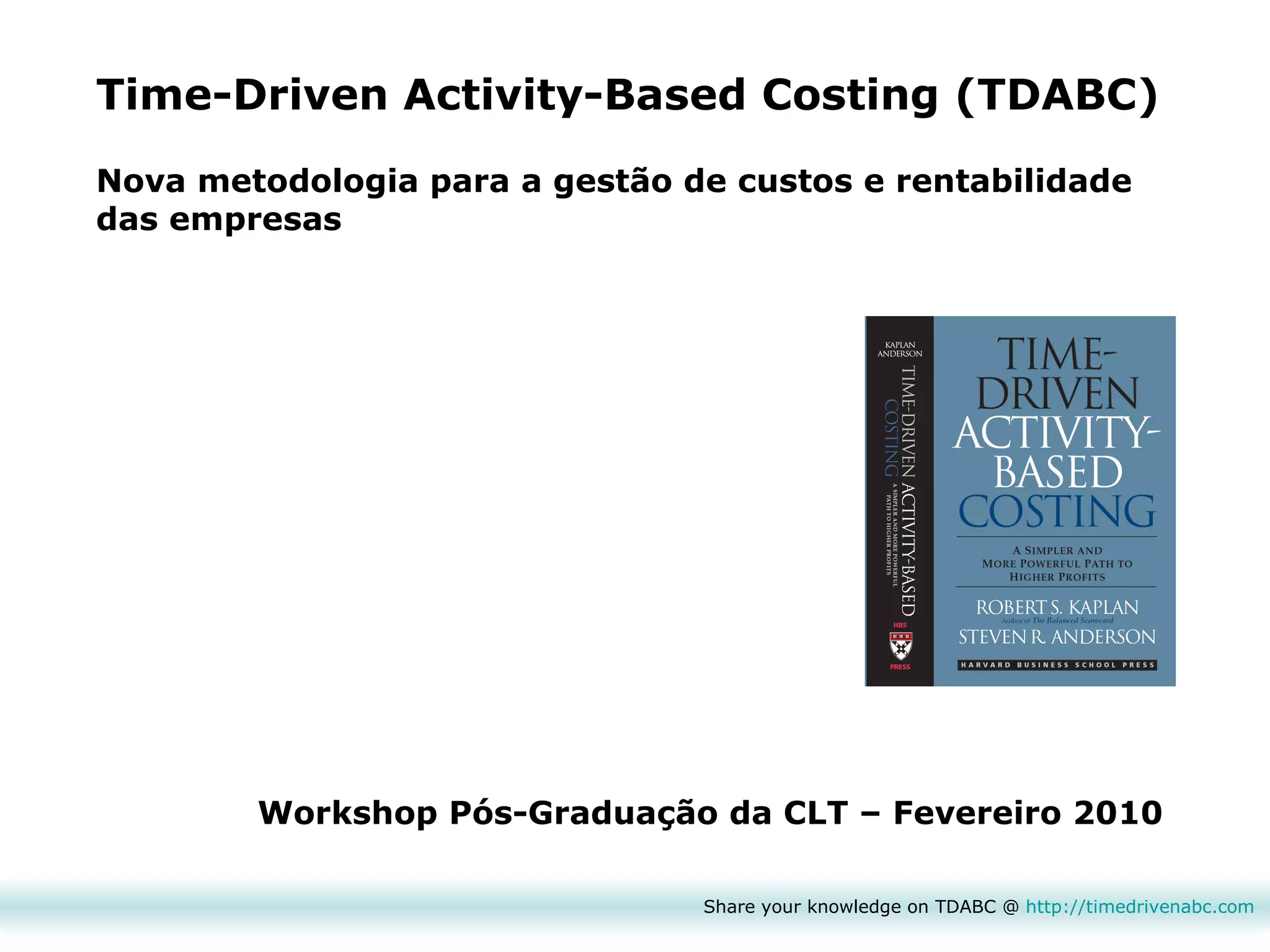 Time-Driven Activity-Based Costing (TDABC) | PPT