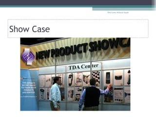 TDA Center Wilayah Depok

Show Case

 