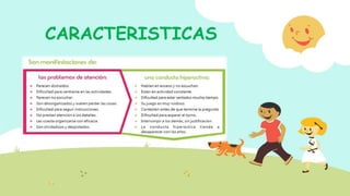 CARACTERISTICAS
 