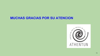 MUCHAS GRACIAS POR SU ATENCION
51
 