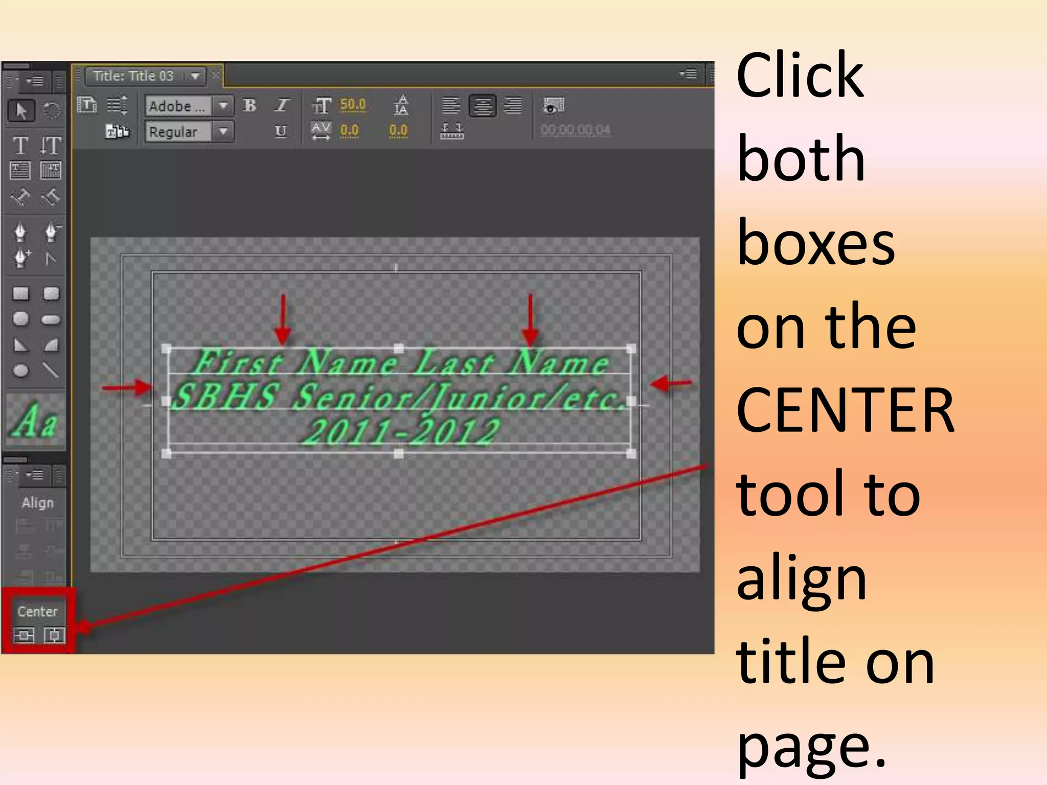 Click both boxes on the CENTER tool to align title on page.