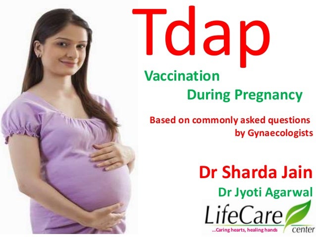 Tdap Vaccination During Pregnancybased On Commonly Asked Questions B