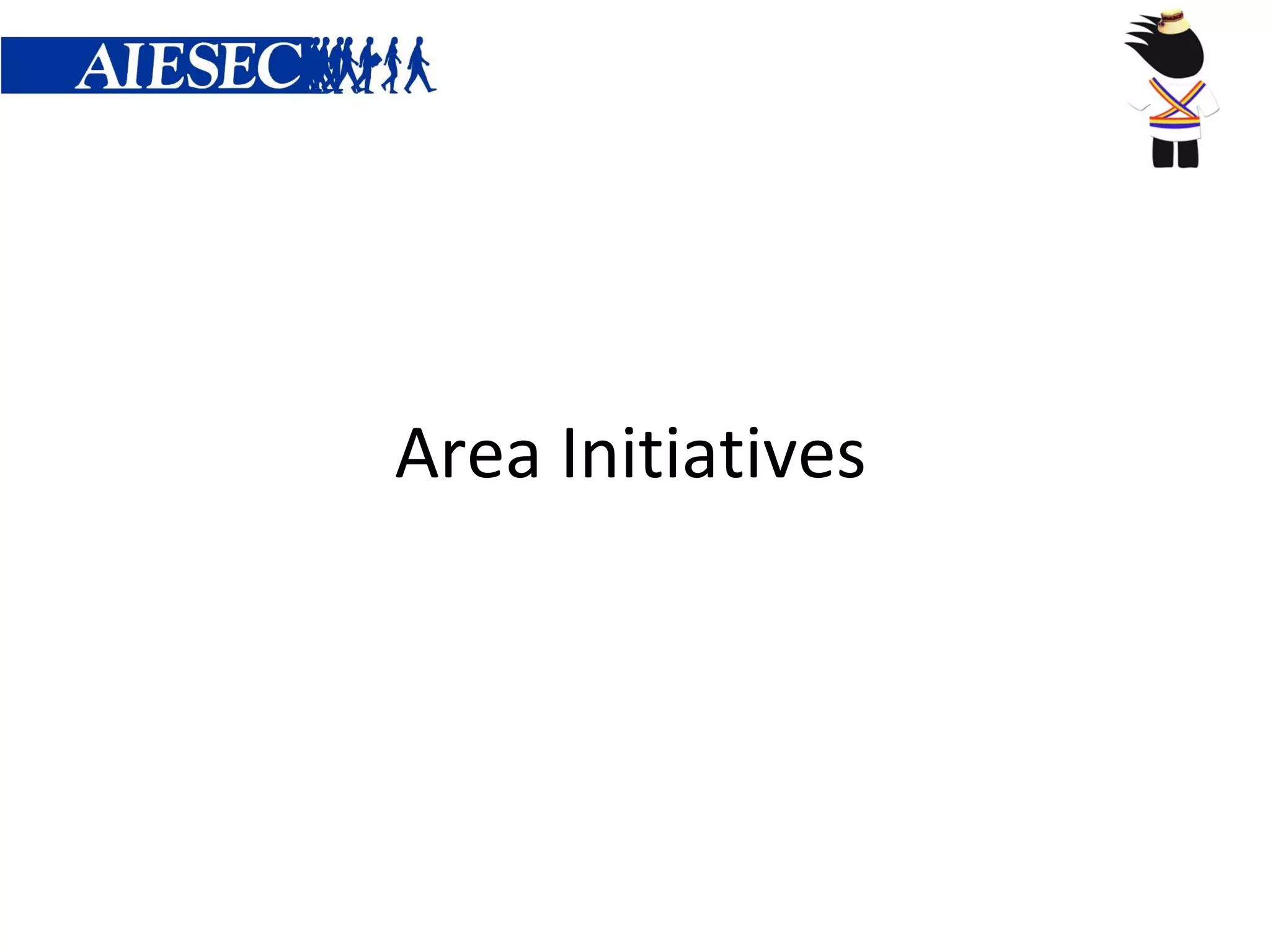Area Initiatives
 