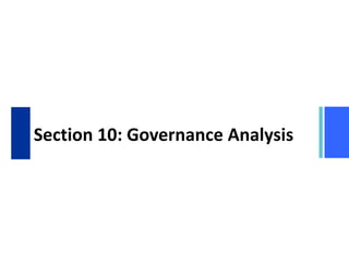 Section 10: Governance Analysis
 