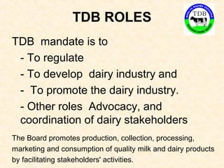 Tanzania Dairy Board on the USAID IMT Scaling up Project in Tanzania