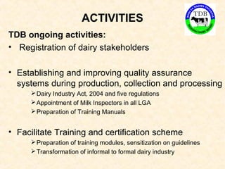 Tanzania Dairy Board on the USAID IMT Scaling up Project in Tanzania