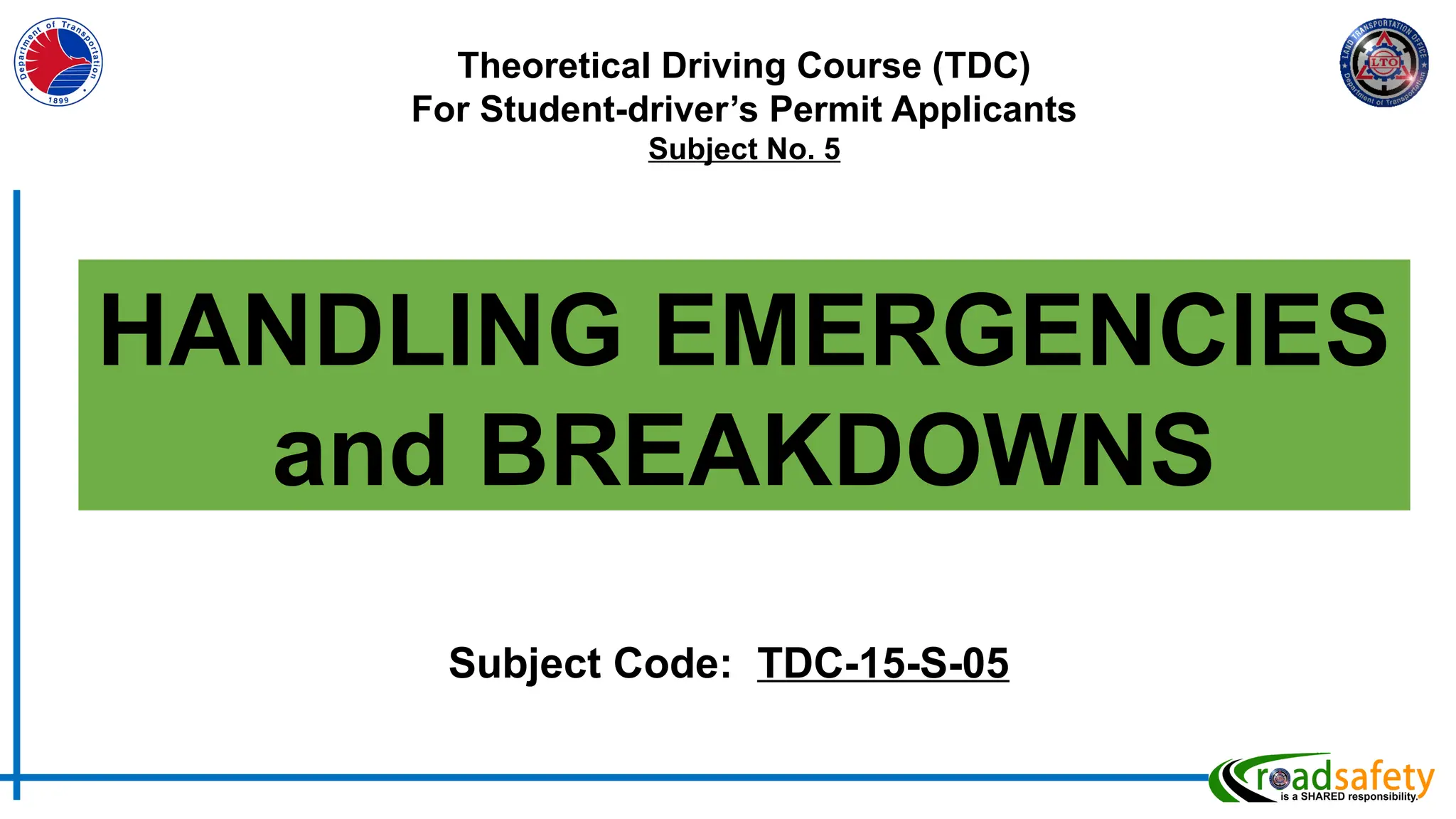 Tdc Course Problem TDC-15-S-05 Handling Emergencies and Breakdowns (Version 2).pptx