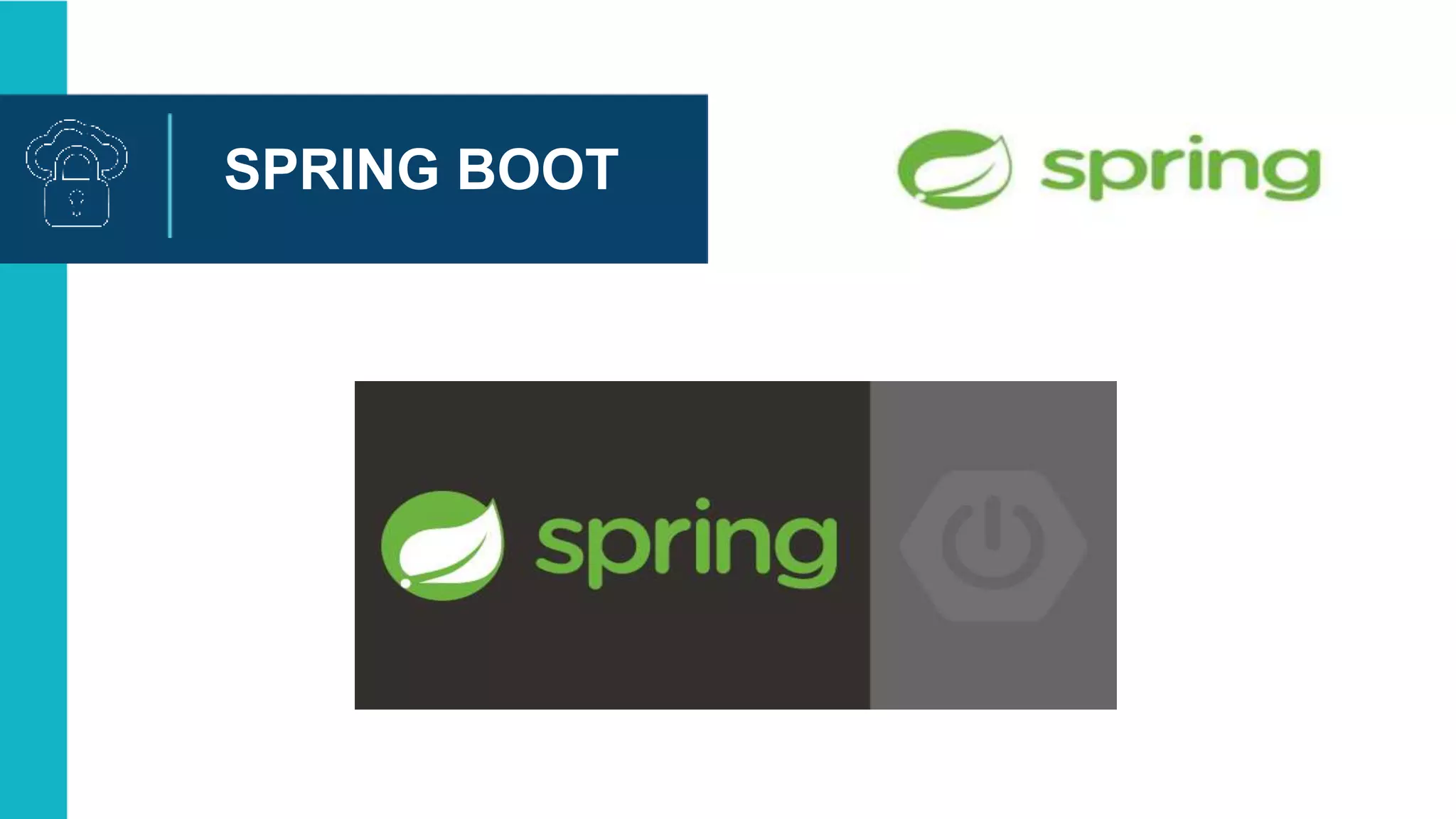 SPRING BOOT
 