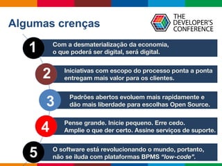 TDC 2017 Porto Alegre - Transformação Digital de Processos, Casos e Decisões
