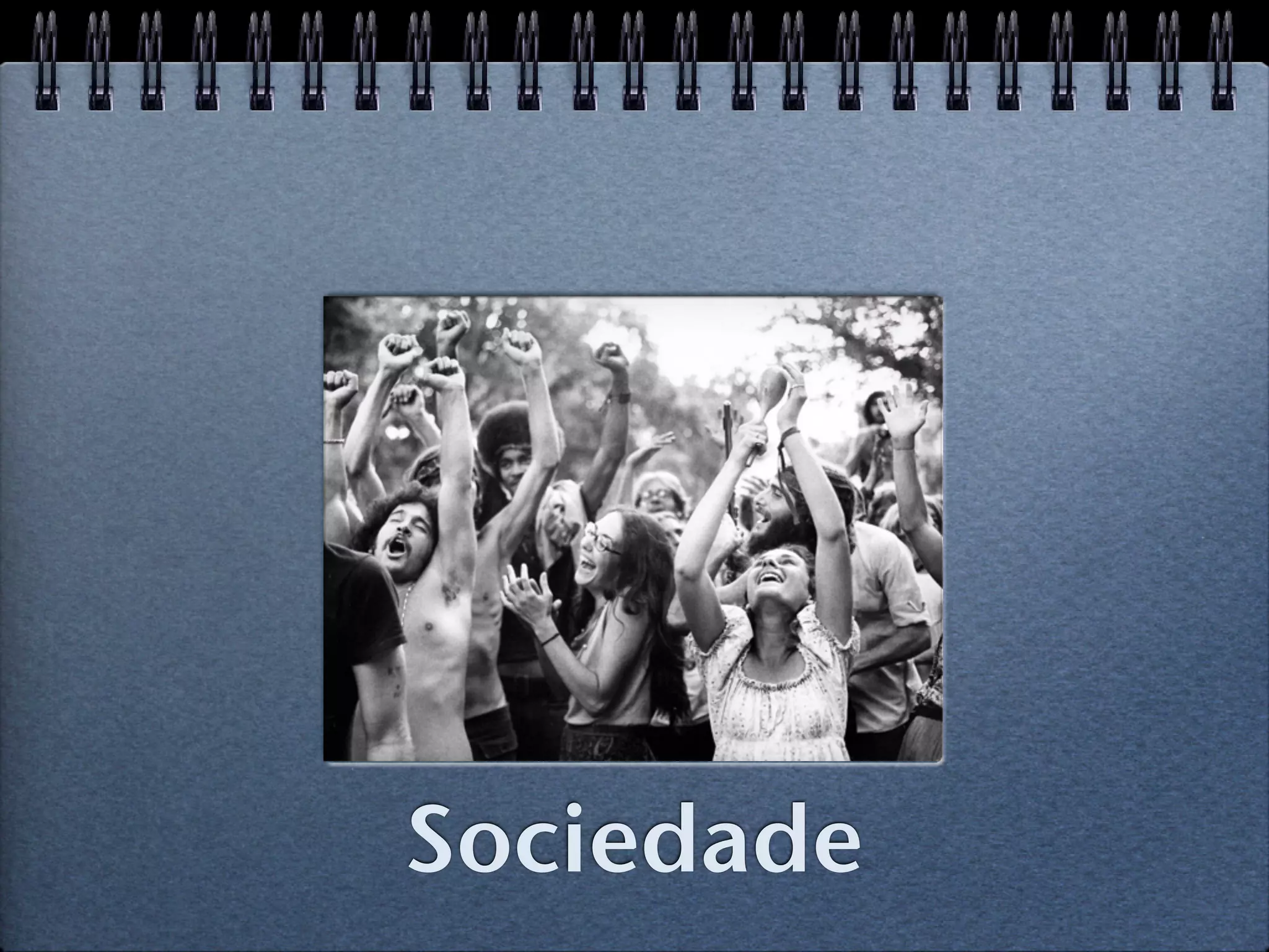 Sociedade
 