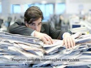 Mudanças organizacionais são sempre complicadas