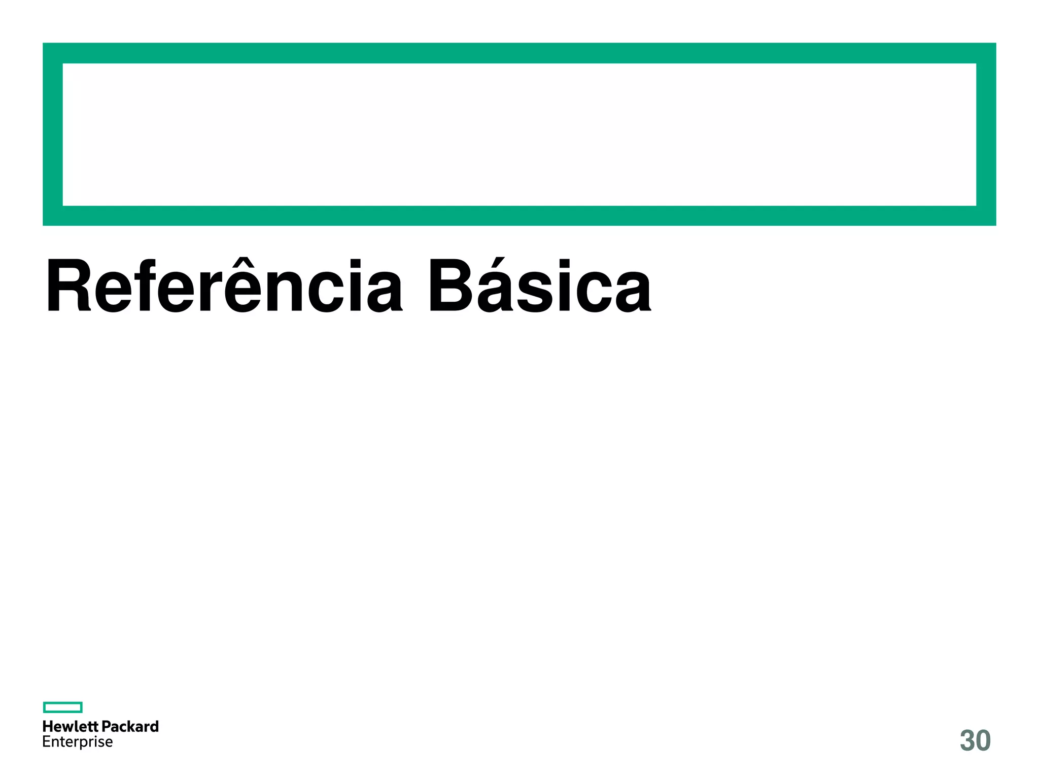 Referência Básica
30
 