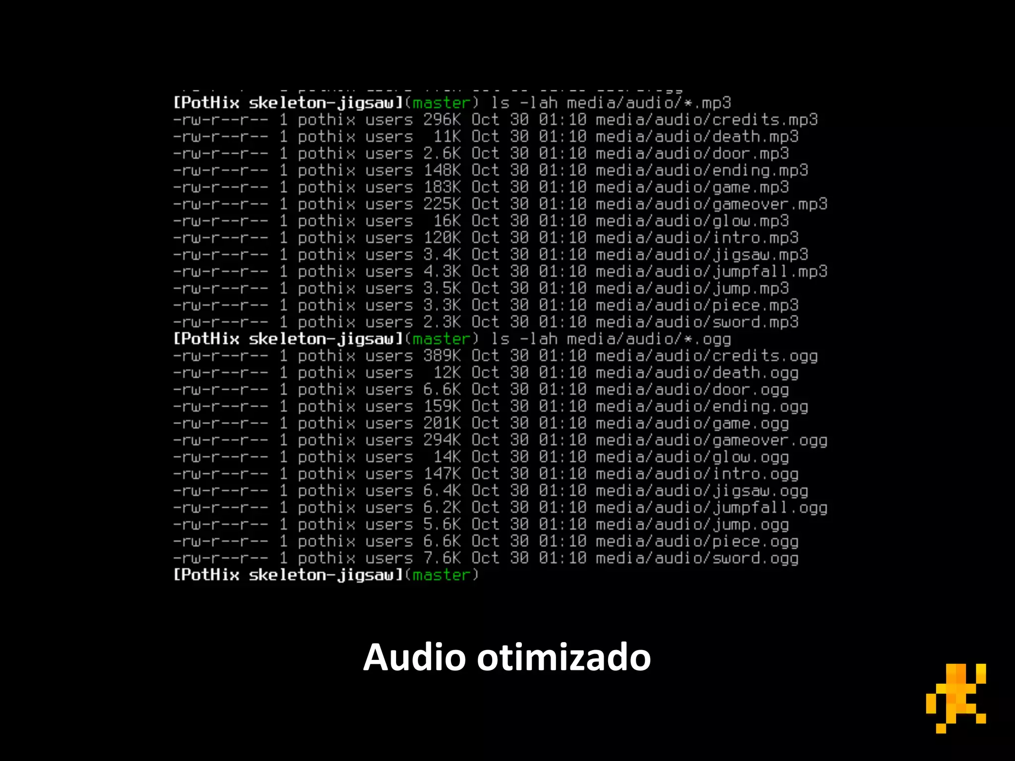 Audio otimizado
 