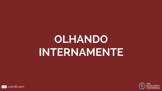 OLHANDO INTERNAMENTE - MEMÓRIA
 